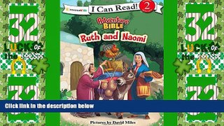 Big Deals  Ruth and Naomi (I Can Read! / Adventure Bible)  Free Full Read Best Seller