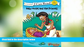 Big Deals  The Beginner s Bible Baby Moses and the Princess (I Can Read! / The Beginner s Bible)