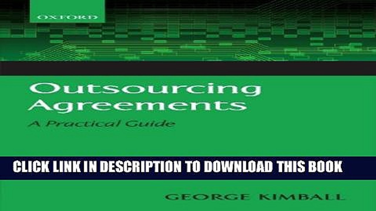 [PDF] Outsourcing Agreements: A Practical Guide Full Online