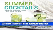 [PDF] Summer Cocktails: Margaritas, Mint Juleps, Punches, Party Snacks, and More Full Colection