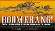 [PDF] Boomerang!: How Our Covert Wars Have Created Enemies Across the Middle East and Bring Terror