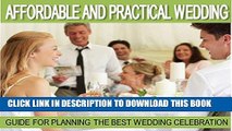 [PDF] Wedding Planning: Affordable and Practical Wedding Guide for Planning the Best Wedding