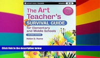 Big Deals  The Art Teacher s Survival Guide for Elementary and Middle Schools  Free Full Read Most