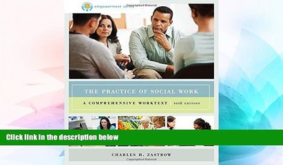 Big Deals  The Practice of Social Work: A Comprehensive Worktext, 10th Edition  Best Seller Books