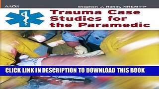 [PDF] Trauma Case Studies For The Paramedic Popular Online