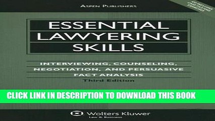 [PDF] Essential Lawyering Skills: Interviewing, Counseling, Negotiation, and Persuasive Fact