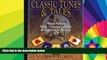 Big Deals  Classic Tunes   Tales: Ready-To-Use Music Listening Lessons   Activities for Grades