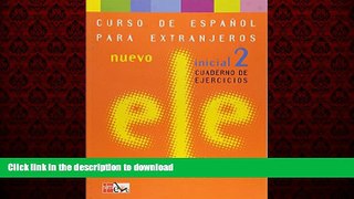 READ THE NEW BOOK Nuevo ELE Inicial 2. Cuaderno de ejercicios (Spanish Edition) READ PDF BOOKS