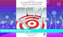 FAVORIT BOOK Rethinking Value-Added Models in Education: Critical Perspectives on Tests and