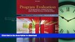 EBOOK ONLINE Program Evaluation: Alternative Approaches and Practical Guidelines (4th Edition)