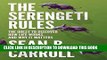 [PDF] The Serengeti Rules: The Quest to Discover How Life Works and Why It Matters Full Online