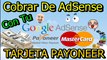 Como Cobrar de AdSense Con Tu Tarjeta de Payoneer GLOBAL PAYMENT SERVICE