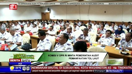 DPR Minta Pemerintah Audit Program Tol Laut