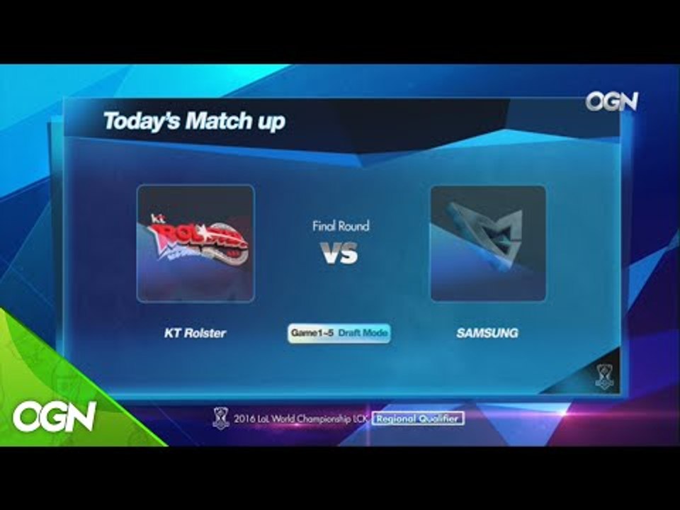 [2016.09.03] KT vs SAMSUNG Game1 - 2016 LoL 월드챔피언십 한국대표팀 선발전