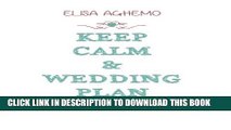 [PDF] Keep calm   wedding plan. Per la sposa Full Colection