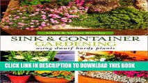 [PDF] Sink   Container Gardening: Using Dwarf Hardy Plants Full Colection