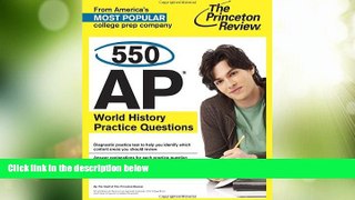 Big Deals  550 AP World History Practice Questions (College Test Preparation)  Best Seller Books