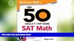 Big Deals  McGraw-Hill s Top 50 Skills for a Top Score: SAT Math  Free Full Read Most Wanted