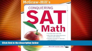 Big Deals  McGraw-Hill s Conquering SAT Math, Third Edition  Free Full Read Most Wanted