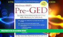 Big Deals  McGraw-Hill s Pre-GED : The Most Comprehensive Review of the Skills Necessary for GED