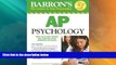 Big Deals  Barron s AP Psychology (Barron s AP Psychology Exam)  Free Full Read Most Wanted