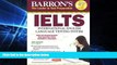 Big Deals  Barron s IELTS with Audio CDs, 3rd Edition  Best Seller Books Most Wanted