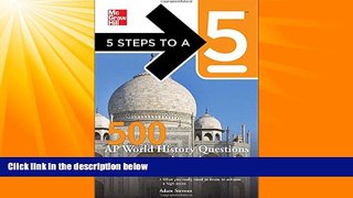 Big Deals  5 Steps to a 5 500 AP World History Questions to Know by Test Day (5 Steps to a 5