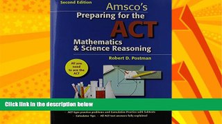 Big Deals  Preparing for the ACT Mathematics   Science Reasoning - Student Edition  Best Seller