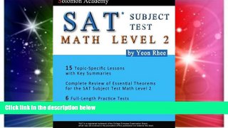 Big Deals  Solomon Academy s SAT Subject Test Math Level 2  Free Full Read Best Seller