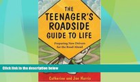 Big Deals  The Teenagers Roadside Guide to Life  Free Full Read Most Wanted