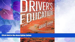 Big Deals  Driver s Education: A Novel  Best Seller Books Best Seller