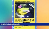 Big Deals  Being a Teen Driver (Need to Know Library)  Free Full Read Most Wanted