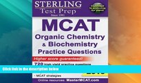 Big Deals  Sterling Test Prep MCAT Organic Chemistry   Biochemistry Practice Questions: High Yield