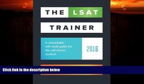 Big Deals  The LSAT Trainer: A remarkable self-study guide for the self-driven student  Best