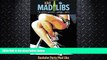 different   Bachelor Party Mad Libs (Adult Mad Libs)