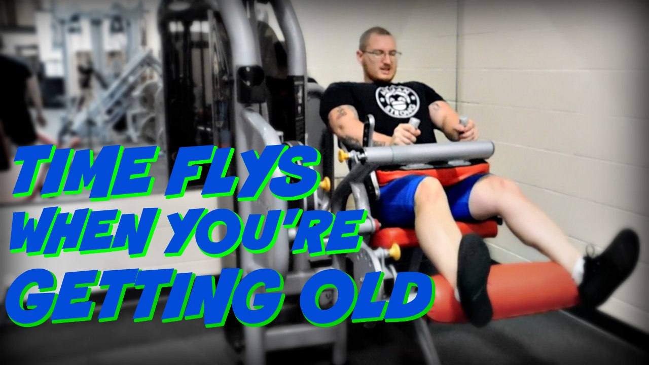 TIME FLYS WHEN YOU'RE GETTING OLD - 365 Strong - W3D2