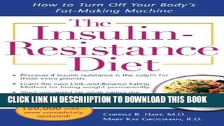 [PDF] The Insulin-Resistance Diet--Revised and Updated: How to Turn Off Your Body s Fat-Making