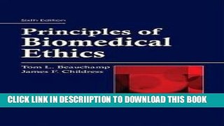 [PDF] Principles of Biomedical Ethics (Beauchamp) 6th (sixth) edition Full Colection
