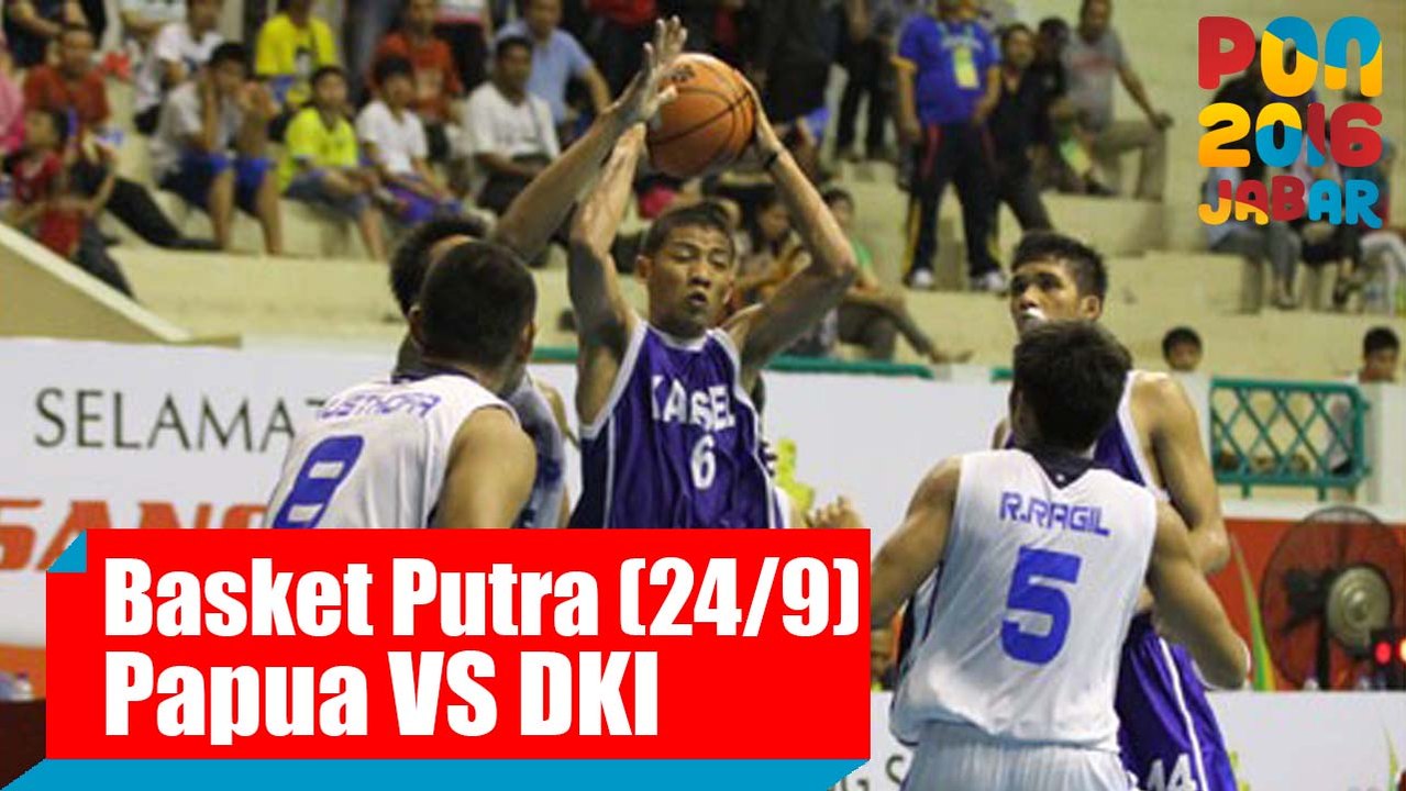 Bola Basket - (Putra) Papua vs DKI Jakarta, Sabtu (24/9)