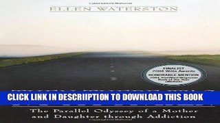 [PDF] Then There Was No Mountain: A Parallel Odyssey of a Mother and Daughter Through Addiction