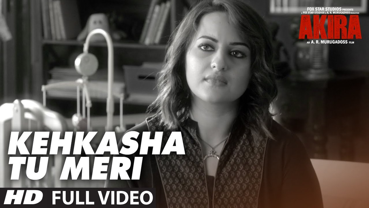 Kehkasha Tu Meri HD Video Song Akira 2016 Sonakshi Sinha Konkana Sen Sharma | New Songs