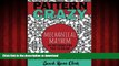 DOWNLOAD Pattern Crazy: Mechanical Mayhem - Adult Coloring Book: 45 robotic steampunk patterns for