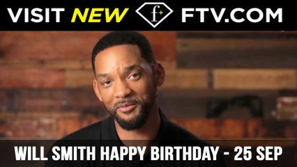 Will Smith Happy Birthday - 25 Sep | FTV.com