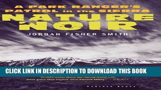 [PDF] Nature Noir: A Park Ranger s Patrol in the Sierra Popular Online