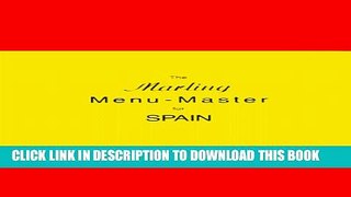 [PDF] The Marling Menu-Master for Spain: A Comprehensive Manual for Translating the Spanish Menu