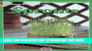[PDF] Sprouts: The savory source for health and vitality Popular Online