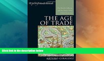 READ book  The Age of Trade: The Manila Galleons and the Dawn of the Global Economy (Exploring
