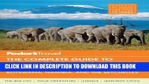 [PDF] Fodor s The Complete Guide to African Safaris: with South Africa, Kenya, Tanzania, Botswana,