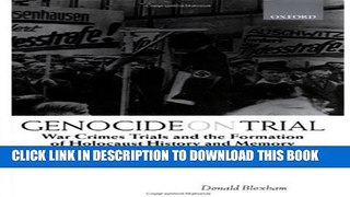[PDF] Genocide on Trial: War Crimes Trials and the Formation of Holocaust History and Memory