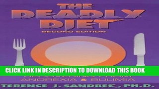 [PDF] The Deadly Diet: Recovering from Anorexia and Bulimia Popular Online